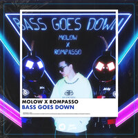 Bass Goes Down, 2021