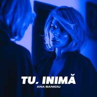 Tu, Inima, 2019