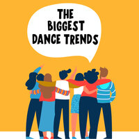 The Biggest Dance Trends, 2021