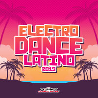 Electrodance Latino 2019, 2019