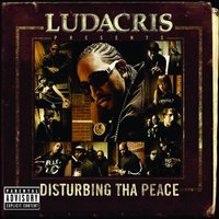 Ludacris Presents...Disturbing Tha Peace