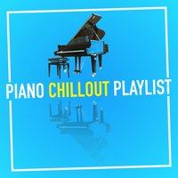 Piano Chillout Playlist, 2014