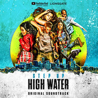 Step Up: High Water, 2018