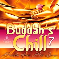 Buddah's Chill, Vol. 7, 2016