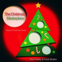 The Christmas Masterpiece - Classics Christmas Carols, 2021