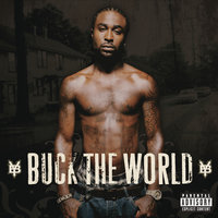 Buck The World, 2007