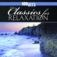 100 Hits: Classics for Relaxation, 2008