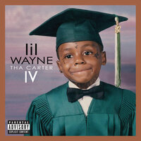 Tha Carter IV, 2011