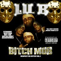 Bitch Mob Respect da Bitch