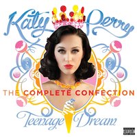 Teenage Dream: The Complete Confection, 2012