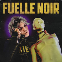 Fuelle Noir, 2018