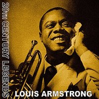 20th Century Legends - Louis Armstrong, 2012