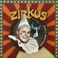 Zirkus, 2005