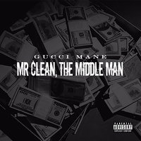 Mr Clean the Middle Man, 2015