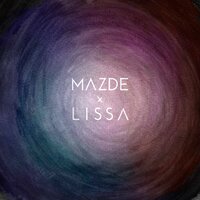 MAZDE X LISSA, 2015