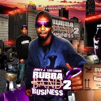 Rubba Band Business: Part 2, 2011